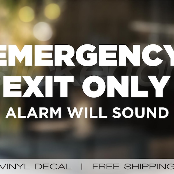 Door Decal, Emergency Exit Sign, Business Signs, Commercial Vinyl Lettering