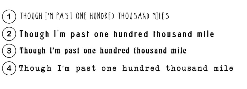 May include: A close-up of a text excerpt from a song lyric. The text reads: "Though I'm past one hundred thousand miles".