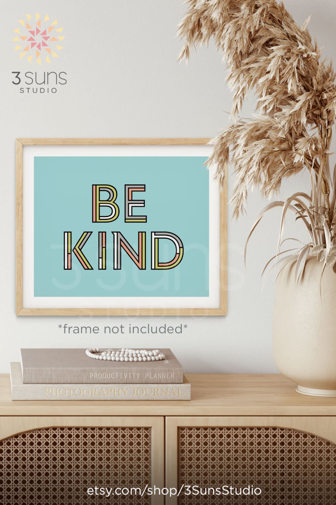 Be Kind Art Print Be Kind Wall Art Inspirational Wall Art Be Kind Quote
