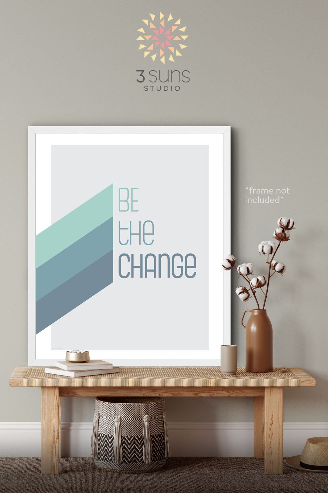 Be the Change Wall Art Be the Change Poster Boho Inspirational Quote Be