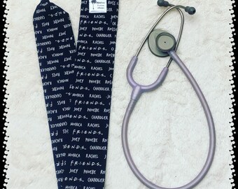 FRIENDS - Stethoscope Cover,  Stethoscope Sock, Chandler, Monica, EMS, Nurse, Physician, Doctor, Veterinarian, Student, Gift