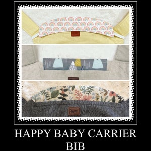 May include: Three different baby carrier bibs with various patterns. The top bib is yellow with a rainbow pattern. The middle bib is beige with a forest scene. The bottom bib is gray with a floral pattern. The text "Happy Baby Carrier Bib" is at the bottom of the image.