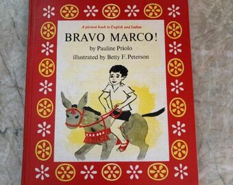 Bravo Marco! A Picture Book in Italian and English 1963 Edition