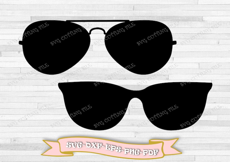 svg sunglasses, svg black glasses, svg aviator glasses, in svg, eps, dxf, png, pdf format for Silhouette Cameo, Cricut, vinyl image 1