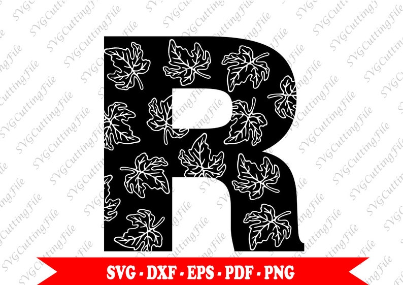 Download Png Dxf Vinyl Pdf Svg Leaves Eps R Letter Svg Alphabet Autumn Svg Clip Art In Digital Format Svg Cricut For Silhouette Cameo Visual Arts Craft Supplies Tools Gkjwonosari Com