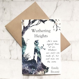 A5 Wuthering Heights Greeting Card, Emily Bronte, Romantic Cards, Valentines, Literary Quote, Gift for Book Lover
