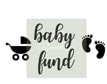 Baby Fund SVG for Savings Bank | Cut Files for Money Bank | Baby Fund PNG SVG