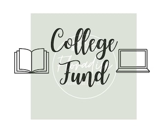 College Fund SVG Cut File: Savings Bank Vinyl Decal (Digital Download)