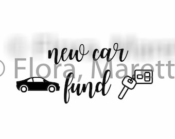 New Car Fund Cut File | Savings Bank Vinyl Decal (SVG PNG JPG)