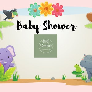 May include: A colorful baby shower invitation with a jungle theme. The design features a giraffe, lion, elephant, hippo, and toucan. The words "Baby Shower" are written in black script, and the Floradise logo is in the center.