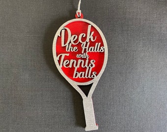 Deck the Halls with Tennis Balls Ornament for Christmas