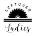 Leftover Ladies LLC