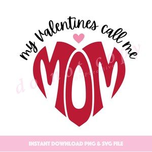 Valentines Day Mom SVG Cut File for Cricut