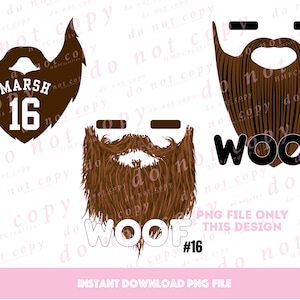 May include: Three brown beard designs with the text "MARSH 16" and "WOOF #16". The designs are in a digital PNG file format. The image has a pink banner at the bottom that says "INSTANT DOWNLOAD PNG FILE".