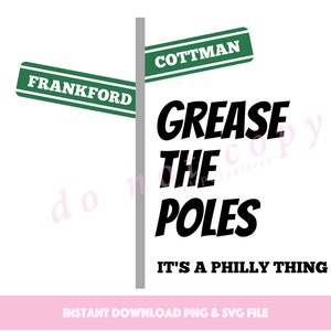 Grease the Poles (Frankford & Cottman) Philadelphia SVG Cut Files for Cricut