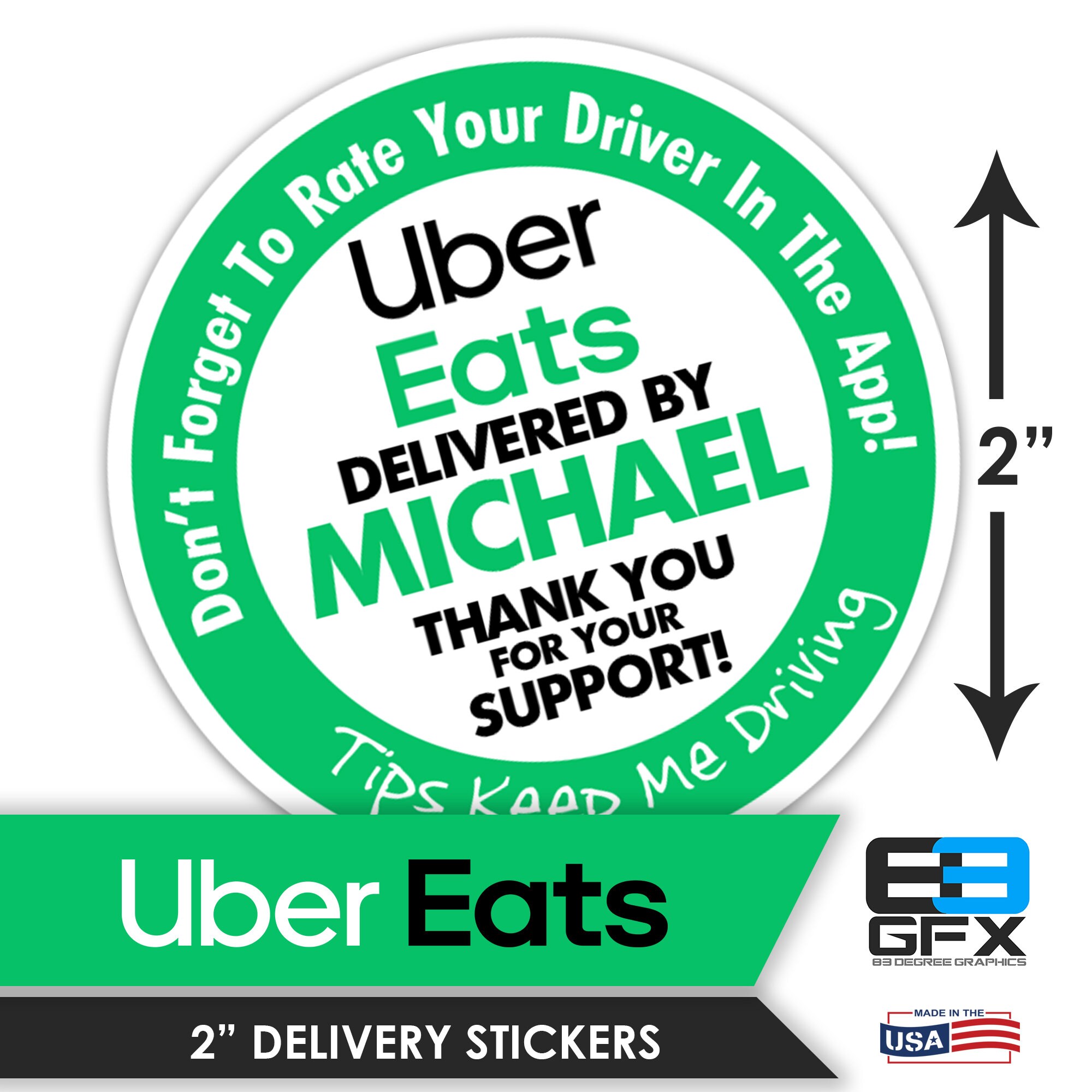 Personalized! Uber Eats 2x2 Tips Keep Me Driving Delivery Bag Stickers