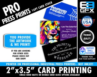 2"x3.5" Business Card Size Professional Press Printing Service - 16pt Stock - Upload Your Own Artwork! - Not a design service