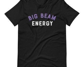 Camiseta unisex Big Beam Energy