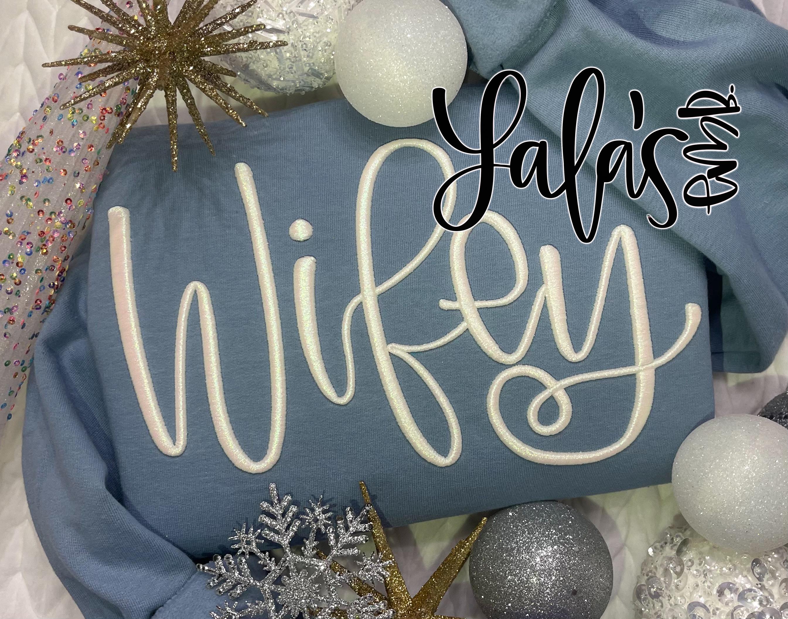 Wifey - 3D Puff Embroidery Design -hand Lettered by Lala's - DESIGN ...