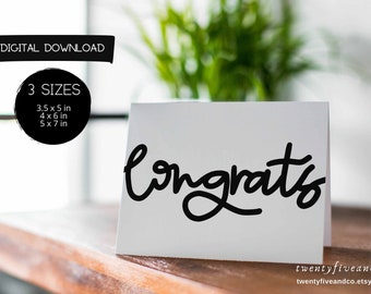 3 SIZES - Printable Black and White Congratulations Card for New Job New House Engagement Graduation Promotion , Instant Download Card