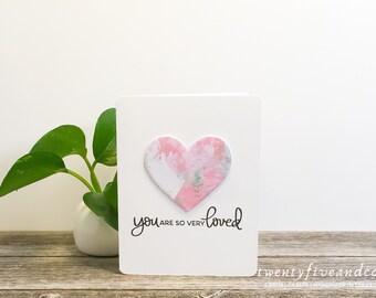 SINGLE CARD - You Are Loved Valentine's Day Cards, Handmade Valentines Cards, Valentines Card