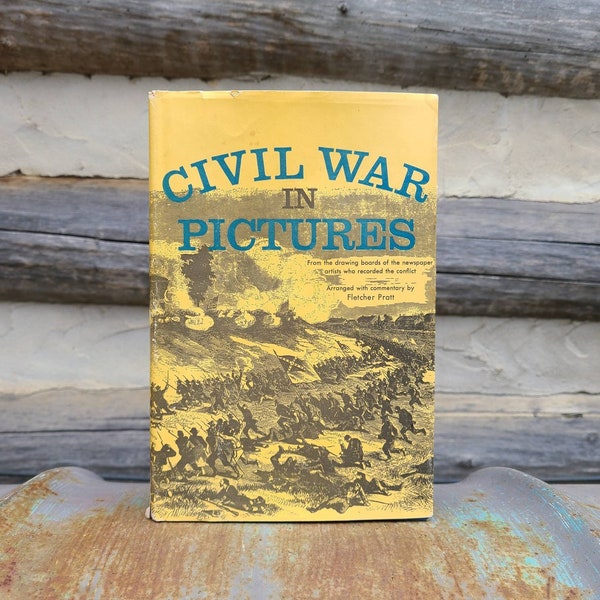 Civil War in Pictures, from Drawing Boards of the Newspaper Artists who Recorded the Conflict/copyright 1955 /Harper's Weekly/history books