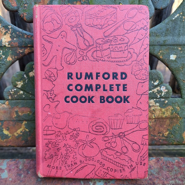 Rumford Complete Cookbook, 1950 - Cooking, baking, kitchen, recipes, recipe book, holiday, dinner, foods, foods, dishes, events, event, meal