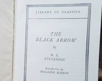 1910's/Robert Louis Stevenson The Black Arrow/Antique Books/Vintage/Library of Classics/Adventure/Pocket Sized/1920's/Historical Fiction