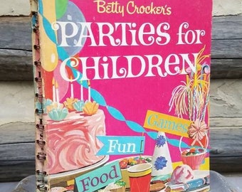 1960s Homemaking Books/Betty Crockers Parties for Children/Childrens/Books/Party Planning/Vintage/Mid Century/Gift/60s/Kids/Fun/Birthdays