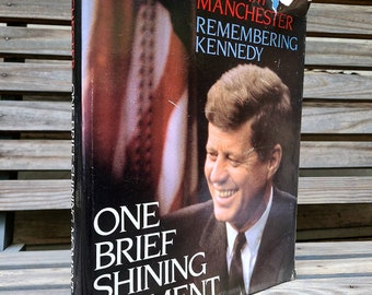 JFK Books/Remembering Kennedy/Manchester/John F Kennedy/Memoirs/Vintage/History Books/American/President/Biography/One Brief Shining Moment