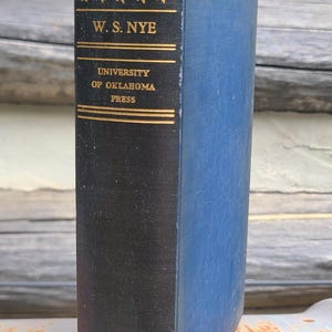 Carbine and Lance-The Story of Old Fort Sill/Captain W. S. Nye/1938/Copyright 1937/Military/oklahoma/history/U.S/Army/American Indian/native
