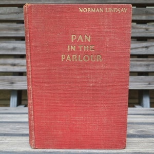 1st Edition /Pan in the Parlour/Norman Lindsay/Australian/Fiction/Literature/Illustrated/Hardcover/Red/1930s Vintage Books/Farrar & Rinehart