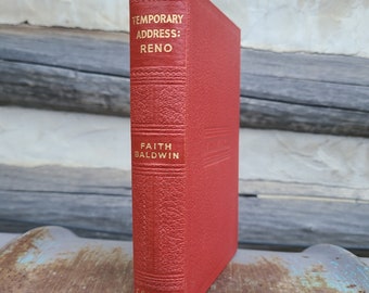 Temporary Address Reno/c 1941/Red/Gold/Hardcover/Faith Baldwin/Books/Vintage/Novels/Fiction/Drama/Bookshelf Decorations/Decor/P F Collier