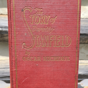 1946/1st Ed/The Story of Dorothy Stanfield/African American/Black/Fiction/Novels/Oscar Micheaux/Drama/Mystery/Crime/The South/Books
