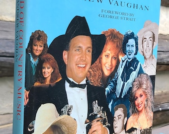 The World of Country Music- Foreword by George Strait- From country's roots to mega stars- c. 1992 Vintage Books- American culture/history