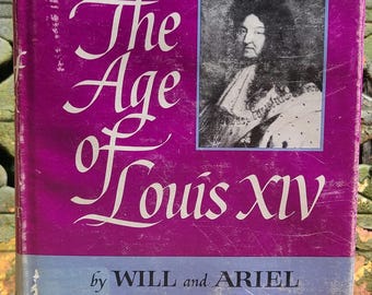 1st Print/1965 Age of Louis XIV/Durant/Story of Civilization/Vol 8/World History Books/Hardcover/Illustrated/European/Vintage/Dust Jacket