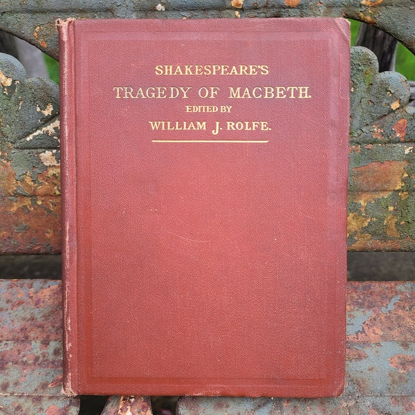 1898/Shakespeare's Macbeth/Antique Copy/1800s/Classic Books/Vintage/Old/Red/Gold/Hardcover/Tragedy/Rolfe English Classics