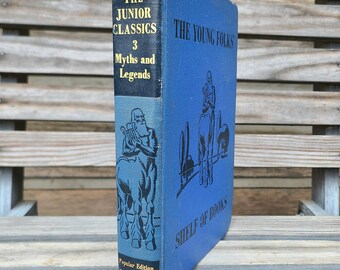 1957 The Junior Classics/Volume 3/Myths and Legends/Illustrated/Childrens Books/Fables/Tales/Stories/Mid Century/Hardcover/Blue/Gold/1950s