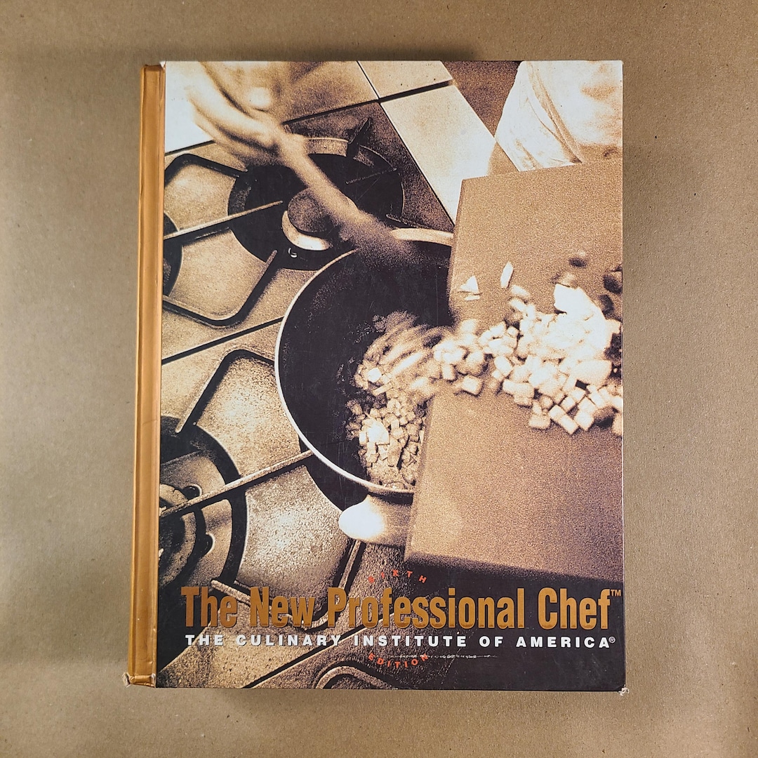1996- the New Professional Chef- Culinary Institute of America- 6th ...