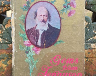 c. 1909- Gems From Tennyson- Antique Poetry Books- Early 1900's/1910's Vintage- Alfred Tennyson- American Poems and Literature, Classics