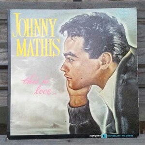 Johnny Mathis Albums/This is Love/Mercury Records/1960s Vintage/Vinyl/Classic/Jazz/Pop/Music/Collection/Albums/LP/Johnny Mathis Records
