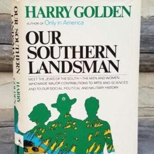 Our Southern Landsman/Harry Golden/Only In America/Jewish History/American South/American History Books/Vintage/Illustrated/History Buff