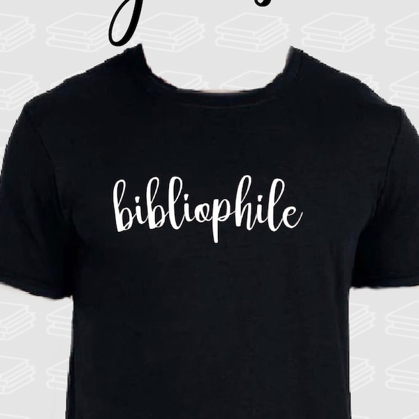 BIBLIOPHILE Short-sleeved T-Shirt // Books, Bookworm, Bibliophile, Bookish Accessories