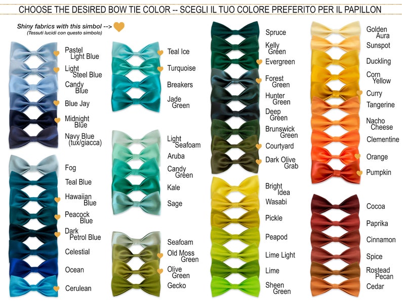 May include: A chart displaying a variety of bow ties in various colors, including blue, green, yellow, orange, and brown. The text at the top reads "CHOOSE THE DESIRED BOW TIE COLOR". Each bow tie is labeled with its color name.