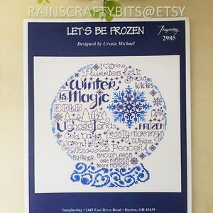 Imaginating Leaflet Cross Stitch Pattern, Ursula Michael Design, Let's Be Frozen, Hardcopy Only