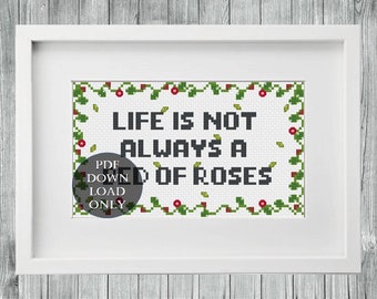 Life Not Always Roses Cross Stitch Pattern, Modern Fibre Art (PDF Download)