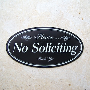 No Soliciting Sign: Heavy Duty Plastic, Weatherproof