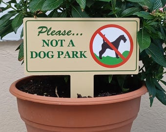 Not a Dog Park Lawn Sign: Eco-Friendly Private Property Sign