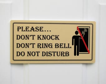 No Soliciting Sign: Don't Knock, Don't Ring Bell - Privacy Please