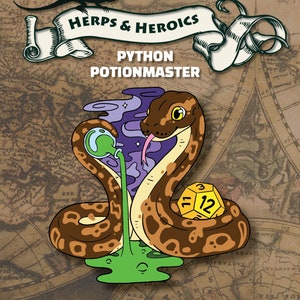 May include: A cartoon illustration of a brown and yellow snake pouring green potion from a flask. The snake is wearing a purple and pink scarf and has a tongue sticking out. The snake is holding a yellow and gold dice with the number 12 on it. The text "HERPS & HEROICS" and "PYTHON POTIONMASTER" is above the snake.